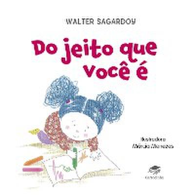 Do jeito que você é