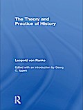 The Theory and Practice of History