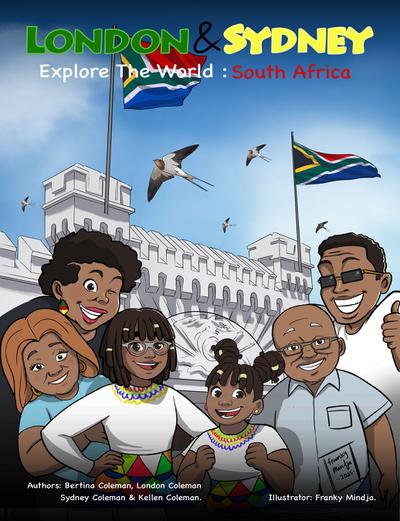 LONDON AND SYDNEY EXPLORE THE WORLD: SOUTH AFRICA