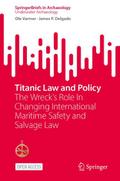 Titanic Law and Policy