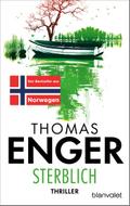 Sterblich von Thomas Enger | Ebook