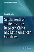 Settlements of Trade Disputes between China and Latin American Countries