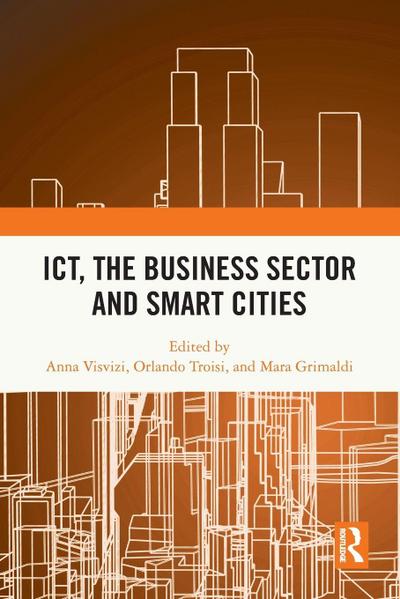 ICT, the Business Sector and Smart Cities