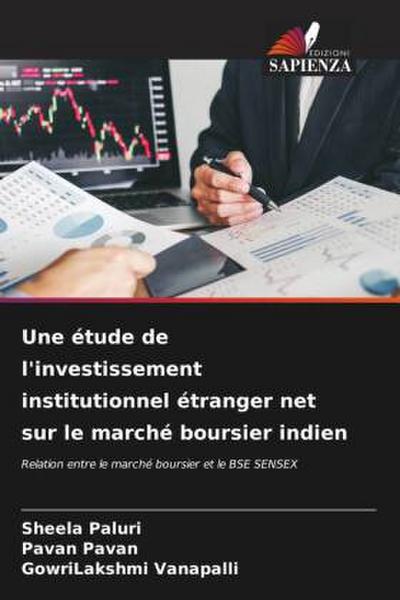 Une étude de l’investissement institutionnel étranger net sur le marché boursier indien