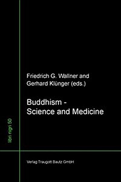 Buddhism – Science and Medicine