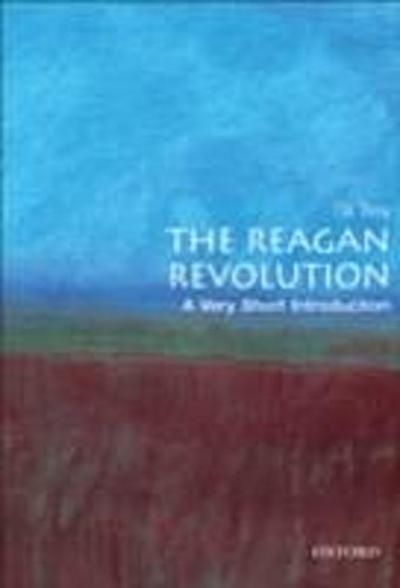 Reagan Revolution: A Very Short Introduction