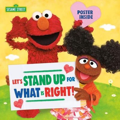 Let’s Stand Up for What Is Right! (Sesame Street)