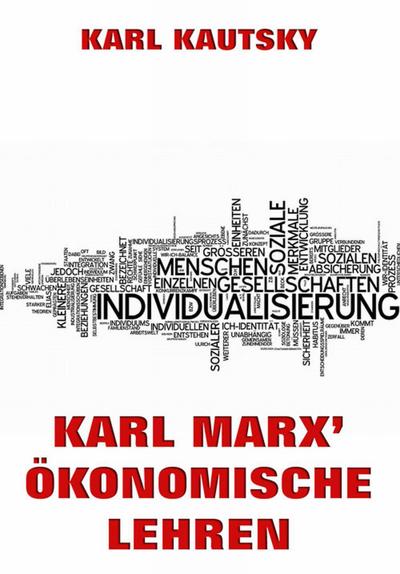 Karl Marx’ Ökonomische Lehren