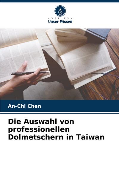 Die Auswahl von professionellen Dolmetschern in Taiwan