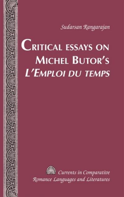 Critical Essays on Michel Butor’s ’L’Emploi du temps’