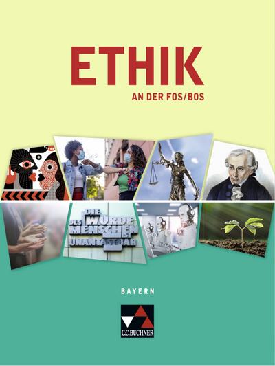 Ethik an der FOS/BOS Bayern 12. und 13. Jahrgangsstufe Text- und Materialsammlung