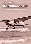SAI KZ VII Laerke - Notlandungen!