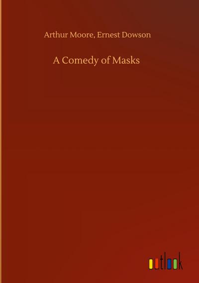 A Comedy of Masks