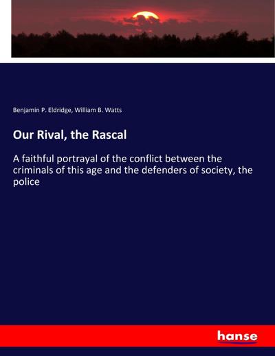 Our Rival, the Rascal