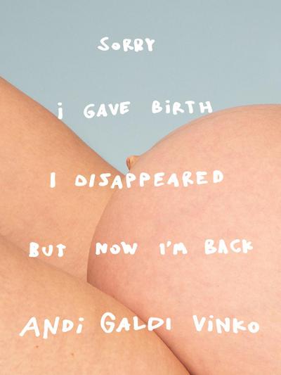 Andi Galdi Vinko: Sorry I Gave Birth I Disappeared But Now I’m Back