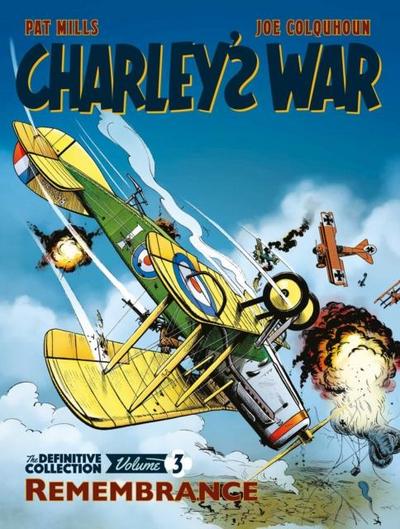 Charley’s War: The Definitive Collection, Volume Three