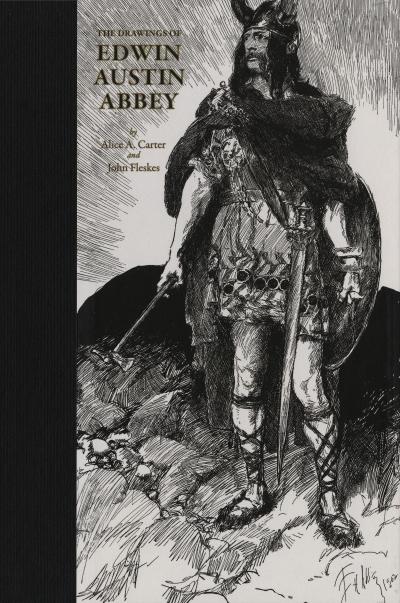 The Drawings of Edwin Austin Abbey