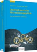 Unternehmerische Finanzierungspolitik