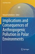 Implications and Consequences of Anthropogenic Pol