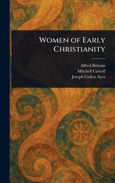 Women of Early Christianity