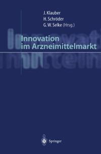 Innovation im Arzneimittelmarkt