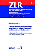 Europäische Erbrechtsverordnung - Auswirkungen auf das Fürstentum Liechtenstein und die Schweiz