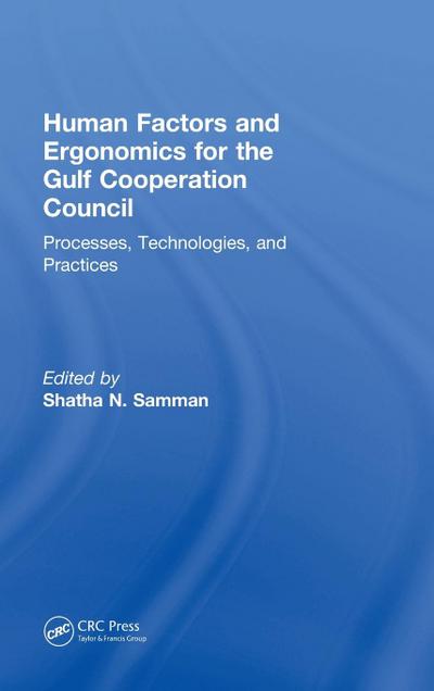 Human Factors and Ergonomics for the Gulf Cooperation Council