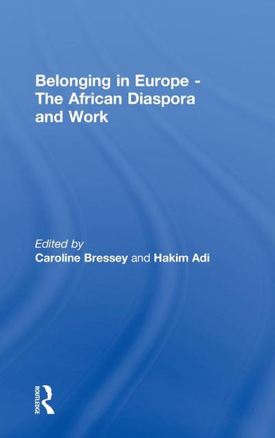 Belonging in Europe - The African Diaspora and Work