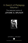 In Search of Pedagogy Volume I - Jerome S. Bruner