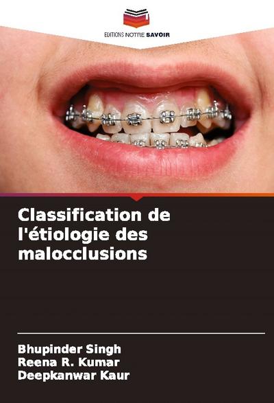Classification de l’étiologie des malocclusions