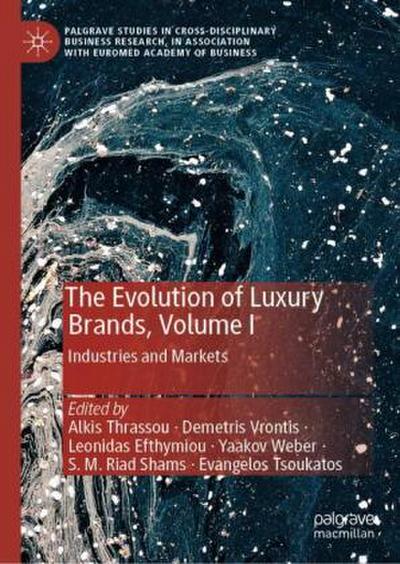 The Evolution of Luxury Brands, Volume I
