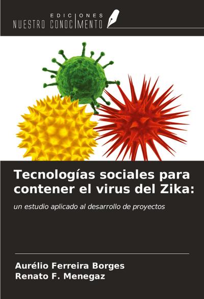 Tecnologías sociales para contener el virus del Zika: