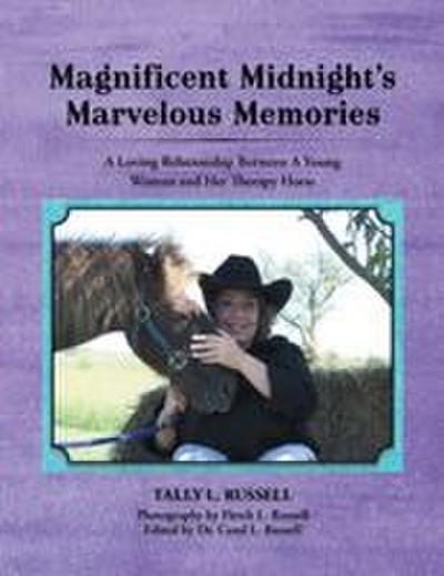 Magnificent Midnight’s Marvelous Memories