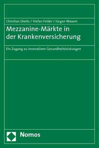 Mezzanine-Märkte in der Krankenversicherung