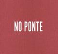 NO PONTE