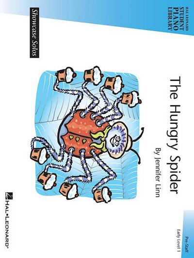 The Hungry Spider: Hal Leonard Student Piano Library Showcase Solos Early Level 1 (Pre-Staff)