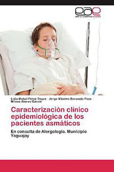 Caracterización clínico epidemiológica de los pacientes asmáticos