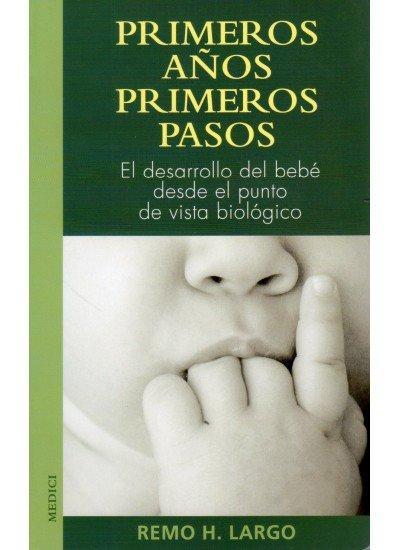 Primeros años, primeros pasos