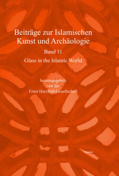 Beiträge zur Islamischen Kunst und Archäologie