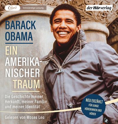 Ein amerikanischer Traum (Neu erzählt für junge Hörerinnen und Hörer)