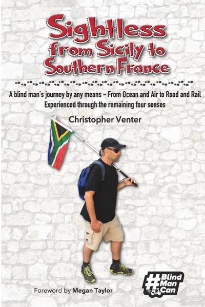 Sightless From Sicily to Southern France