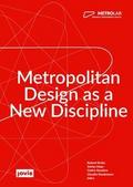 MetroLab - Metropolitan Design as a New Discipline