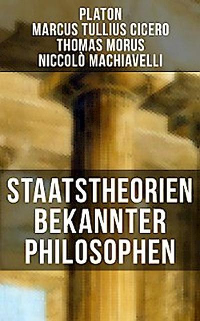 Staatstheorien bekannter Philosophen