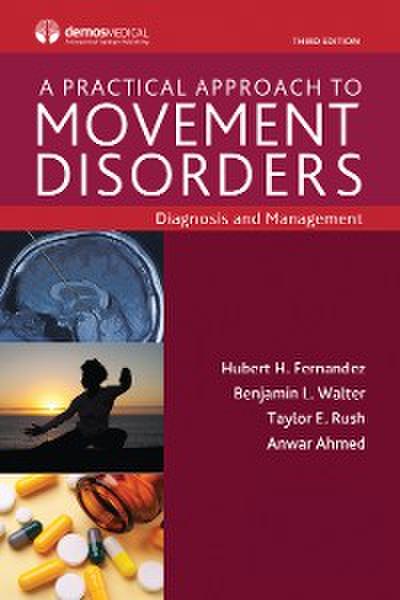 A Practical Approach to Movement Disorders