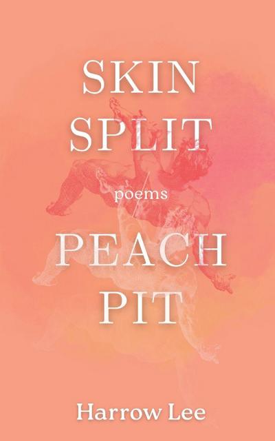 Skin Split / Peach Pit