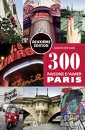 300 raisons d’aimer Paris