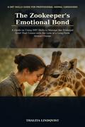 The Zookeeper’s Emotional Bond
