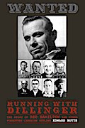 Running With Dillinger
