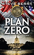 Plan Zero von Steve Berry | Ebook