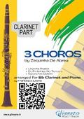Clarinet parts "3 Choros" by Zequinha De Abreu for Bb Clarinet and Piano